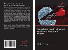 Buchcover von Komunikacja między wirusem a komórkami zakażonymi wirusem