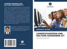 Buchcover von LEHRERSTUDENTEN UND HALTUNG GEGENÜBER ICT