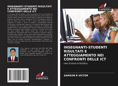 Buchcover von INSEGNANTI-STUDENTI RISULTATI E ATTEGGIAMENTO NEI CONFRONTI DELLE ICT