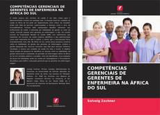 Обложка COMPETÊNCIAS GERENCIAIS DE GERENTES DE ENFERMEIRA NA ÁFRICA DO SUL