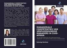 Copertina di MANAGERIALE COMPETENTIES VAN VERPLEEGKUNDIGE MANAGERS IN ZUID-AFRIKA