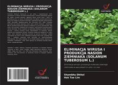 Portada del libro de ELIMINACJA WIRUSA I PRODUKCJA NASION ZIEMNIAKA (SOLANUM TUBEROSUM L.)