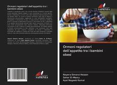 Buchcover von Ormoni regolatori dell'appetito tra i bambini obesi