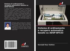 Buchcover von Sistema di ordinamento e recupero automatico basato su ADSP-BF533