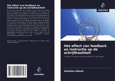 Bookcover of Het effect van feedback en instructie op de schrijfkwaliteit