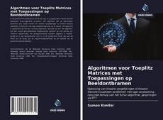 Bookcover of Algoritmen voor Toeplitz Matrices met Toepassingen op Beeldontbramen