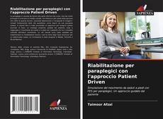 Riabilitazione per paraplegici con l'approccio Patient Driven的封面