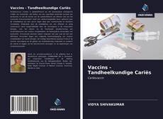 Copertina di Vaccins - Tandheelkundige Cariës