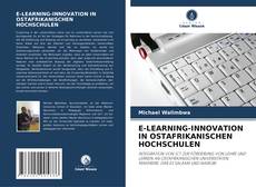 Couverture de E-LEARNING-INNOVATION IN OSTAFRIKANISCHEN HOCHSCHULEN