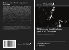 El idioma de los oficiales de policía en Zimbabwe kitap kapağı