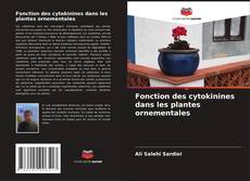 Buchcover von Fonction des cytokinines dans les plantes ornementales