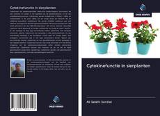 Cytokinefunctie in sierplanten kitap kapağı