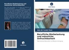 Copertina di Berufliche Bleibelastung und männliche Unfruchtbarkeit