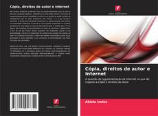 Bookcover of Cópia, direitos de autor e Internet