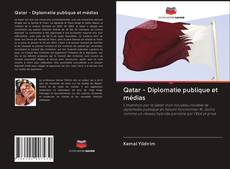 Portada del libro de Qatar - Diplomatie publique et médias