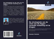 Bookcover of De strategieën om de visie van de Hoger-Lerende Instelling uit te dragen