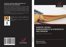 Bookcover of KWESTIE JĘZYKA NARODOWEGO W KONTEKŚCIE MALTAŃSKIM