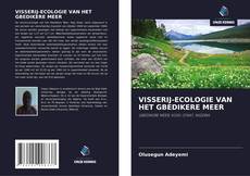 Couverture de VISSERIJ-ECOLOGIE VAN HET GBEDIKERE MEER