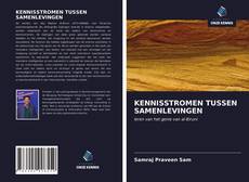 Couverture de KENNISSTROMEN TUSSEN SAMENLEVINGEN