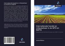 Обложка Internationale handel en milieubeheer in de WTO en NAFTA