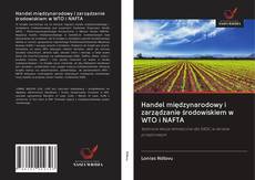 Portada del libro de Handel międzynarodowy i zarządzanie środowiskiem w WTO i NAFTA