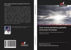 Обложка Una nuova pandemia globale di Human Archaeal