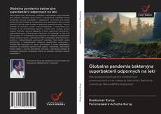 Portada del libro de Globalna pandemia bakteryjna superbakterii odpornych na leki
