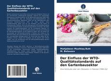 Обложка Der Einfluss der WTO-Qualitätsstandards auf den Gartenbausektor