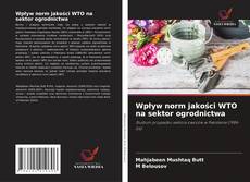 Portada del libro de Wpływ norm jakości WTO na sektor ogrodnictwa