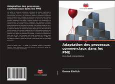 Couverture de Adaptation des processus commerciaux dans les PME