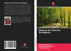 Bookcover of Manual de Ciências Ecológicas