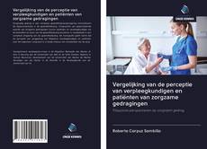 Buchcover von Vergelijking van de perceptie van verpleegkundigen en patiënten van zorgzame gedragingen