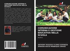 COMUNICAZIONE INTERNA E GESTIONE EDUCATIVA NELLA SCUOLA kitap kapağı