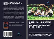 Copertina di INTERNE COMMUNICATIE EN ONDERWIJSMANAGEMENT IN DE SCHOOL