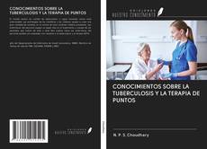 CONOCIMIENTOS SOBRE LA TUBERCULOSIS Y LA TERAPIA DE PUNTOS kitap kapağı