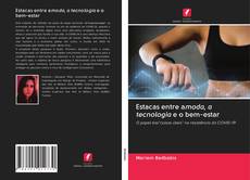 Bookcover of Estacas entre amoda, a tecnologia e o bem-estar