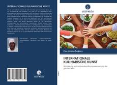 Bookcover of INTERNATIONALE KULINARISCHE KUNST