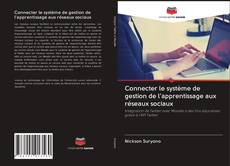 Capa do livro de Connecter le système de gestion de l'apprentissage aux réseaux sociaux 