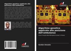 Bookcover of Algoritmo genetico applicato alla posizione dell'ambulanza