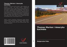 Capa do livro de Thomas Merton i Ameryka Łacińska 