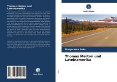 Thomas Merton und Lateinamerika kitap kapağı