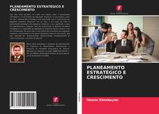 Portada del libro de PLANEAMENTO ESTRATÉGICO E CRESCIMENTO