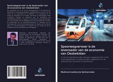 Buchcover von Spoorwegvervoer is de levensader van de economie van Oezbekistan