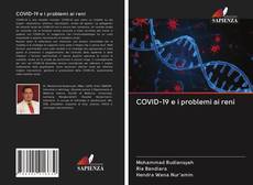 Couverture de COVID-19 e i problemi ai reni