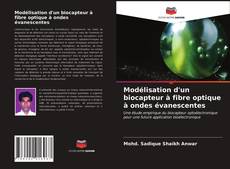 Borítókép a  Modélisation d'un biocapteur à fibre optique à ondes évanescentes - hoz