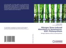 Copertina di Nitrogen Stress Induced Alterations In Synechoccus-6301 Photosynthesis