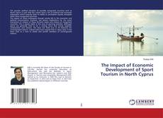 Copertina di The Impact of Economic Development of Sport Tourism in North Cyprus