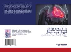 Copertina di Role of cardiac CT in patients undergoing valvular heart surgery