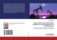 Copertina di Theoretical and Laboratory Studies on Scale Deposits in Oil Reservoir
