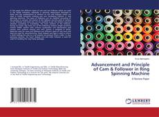 Buchcover von Advancement and Principle of Cam & Follower in Ring Spinning Machine
